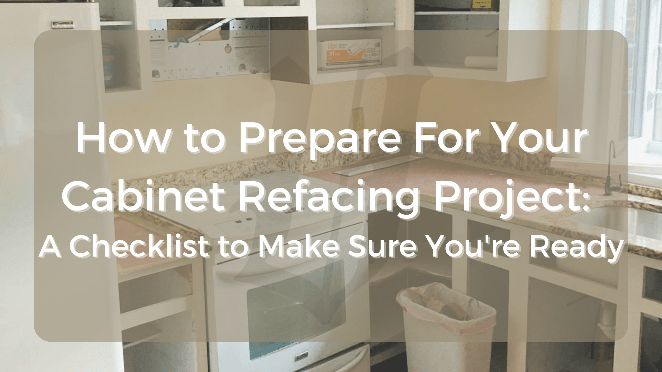 How to Prepare For Your Cabinet Refacing Project