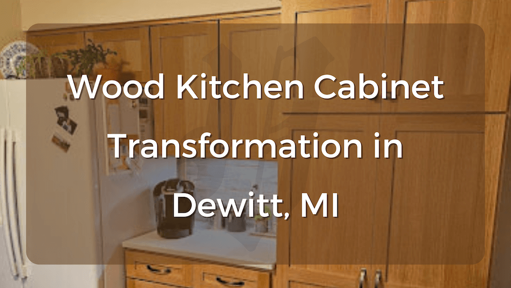 Wood Kitchen Cabinet Transformation in Dewitt, MI